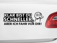 Laden Sie das Bild in den Galerie-Viewer, Autoaufkleber Mittelfinger Klar bist du schneller