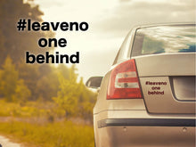 Charger l'image dans la visionneuse de la galerie, Sticker Statement Leave No One Behind